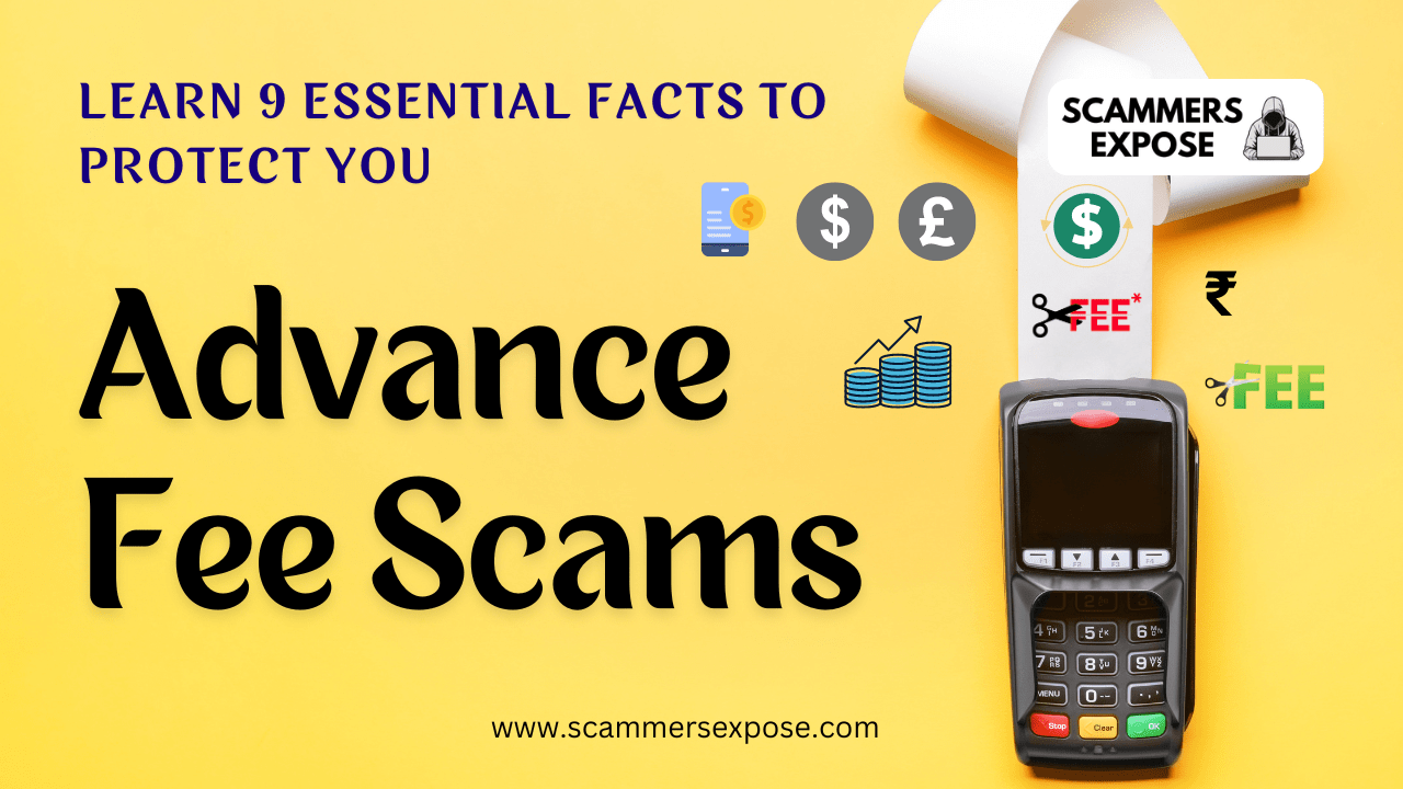 Advance Fee Scams: Learn 9 Essential Facts to Protect You