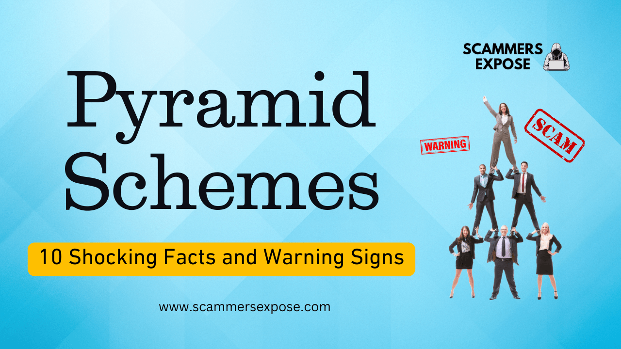 Pyramid Schemes: 10 Shocking Facts and Warning Signs