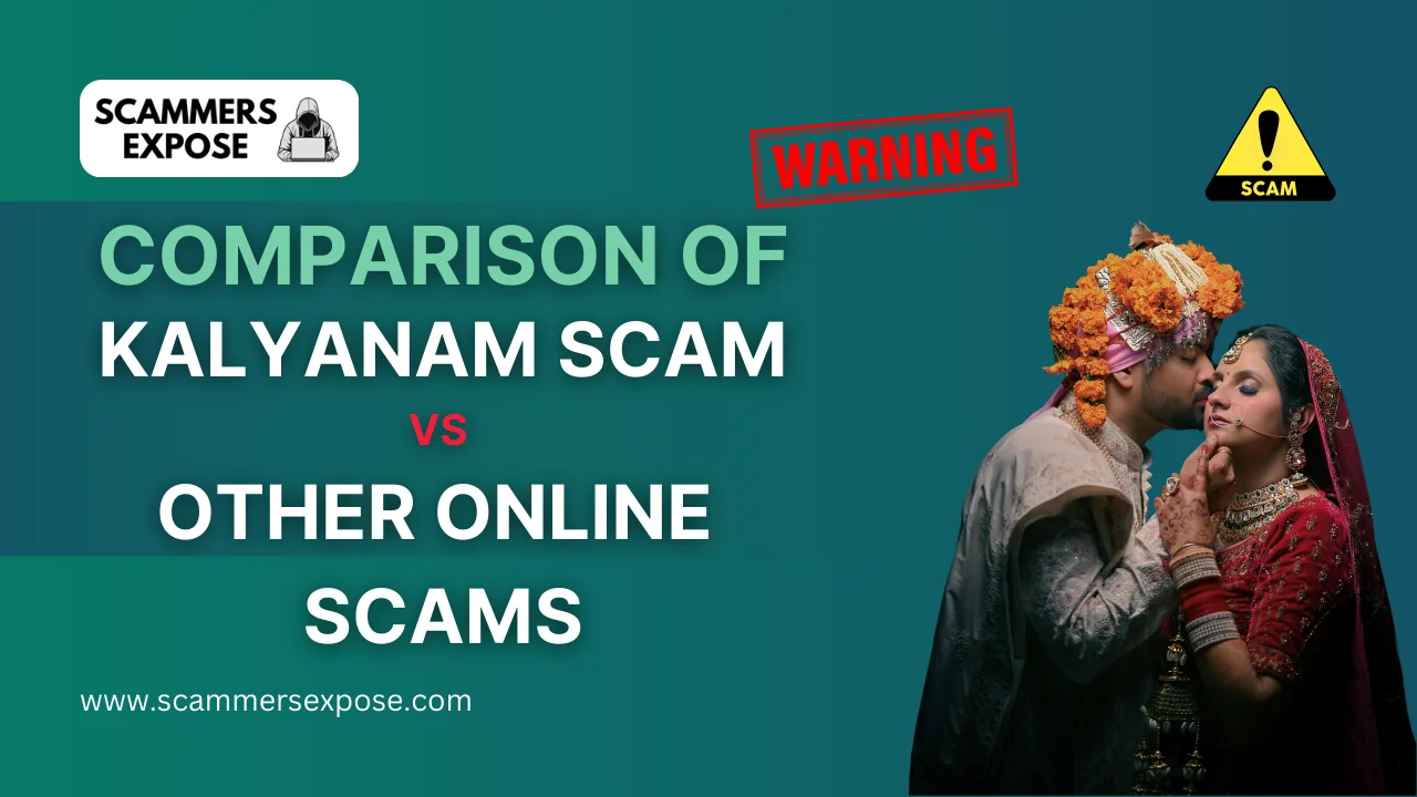 Kalyanam Scam vs Other Online Scams Comparison