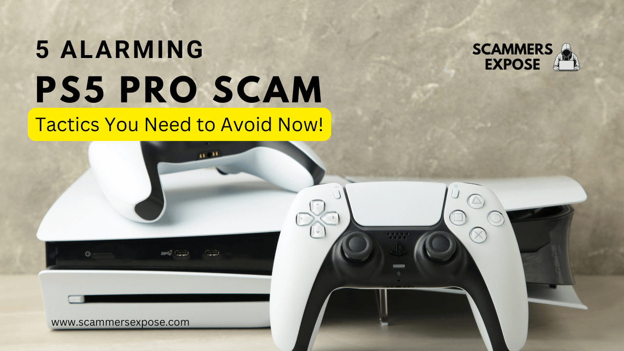 5 Alarming PS5 Pro Scam Tactics You Need to Avoid Now!