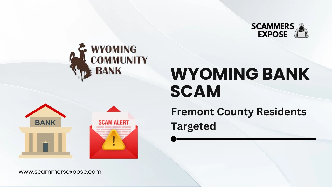 Wyoming Bank Scam: Fremont County Residents Targeted