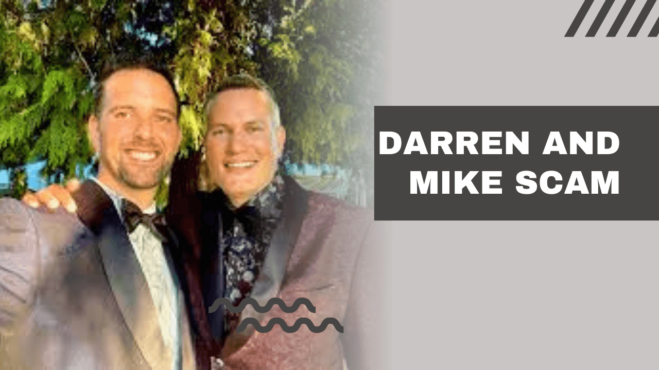Darren and Mike Scam: What You Need to Know Darren and Mike Scam: What You Need to Know
